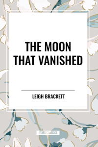 Moon That Vanished