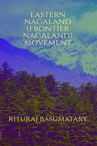 Eastern Nagaland (Frontier Nagaland) Movement