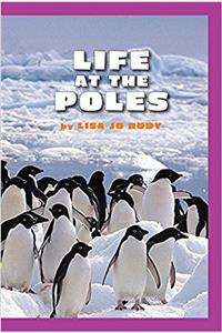 Science, a Closer Look, Grade 3 Leveled Reader, Life at the Poles (6 Copies)