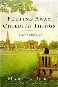 Putting Away Childish Things