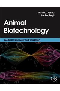 Animal Biotechnology: Models in Discovery and Translation