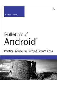 Bulletproof Android