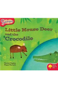 Oxford Reading Tree: Level 4: Snapdragons: Little Mouse Deer and the Crocodile