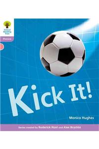 Oxford Reading Tree: Level 1+: Floppy's Phonics Non-Fiction: Kick It!