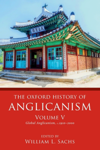 Oxford History of Anglicanism, Volume V