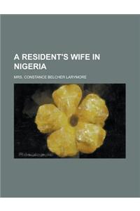 A Resident's Wife in Nigeria