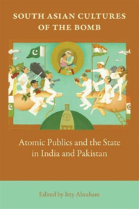 South Asian Cultures of the Bomb