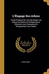 L'Élagage Des Arbres