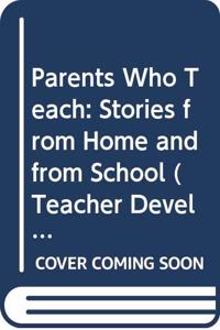 Parents Who Teach