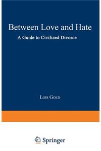 Between Love and Hate