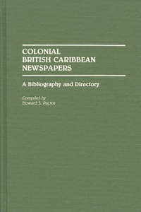 Colonial British Caribbean Newspapers