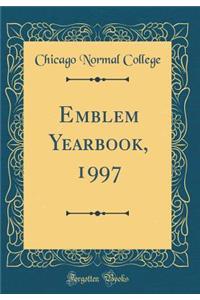 Emblem Yearbook, 1997 (Classic Reprint)