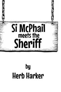 Si McPhail Meets The Sheriff