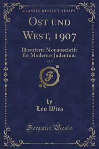 Ost Und West, 1907, Vol. 7