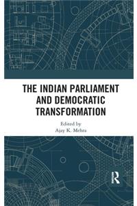 Indian Parliament and Democratic Transformation