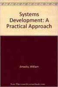 Systems Development: A Practical Approach