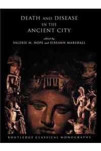 Death and Disease in the Ancient City