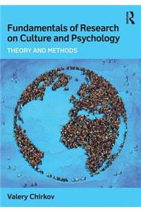 Fundamentals of Research on Culture and Psychology