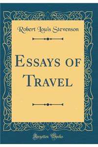 Essays of Travel (Classic Reprint)