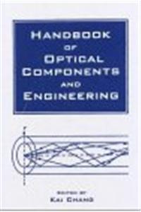 Handbook of RF/Microwave Components, Handbook of Optical Components and Engineering
