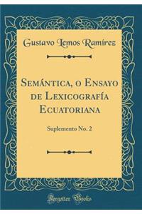 Semántica, o Ensayo de Lexicografía Ecuatoriana