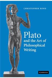 Plato and the Art of Philosophical Writing