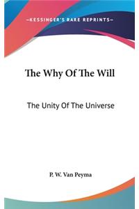The Why Of The Will