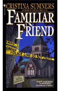 Familiar Friend