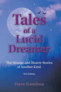Tales of a Lucid Dreamer