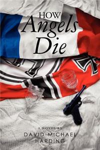 How Angels Die