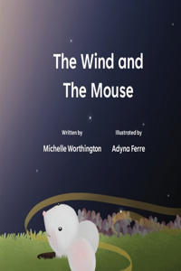 The Wind and The Mouse