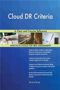 Cloud DR Criteria A Clear and Concise Reference