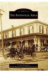 The Batesville Area, in