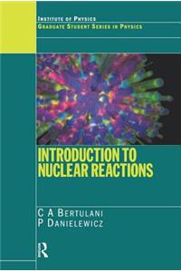 Introduction to Nuclear Reactions