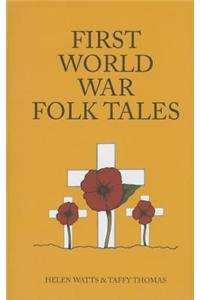 First World War Folk Tales