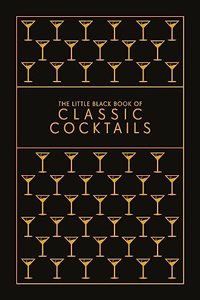 Little Black Book of Classic Cocktails