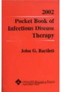 2002 Pocket Book of Infectious Disease Therapy
