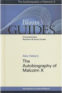 Alex Haley's the Autobiography of Malcolm X