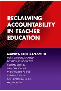 Reclaiming Accountability in Teacher Education