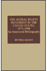 The Animal Rights Movement in the United States, 1975-1990