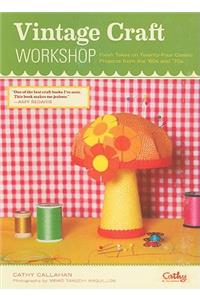Vintage Craft Workshop