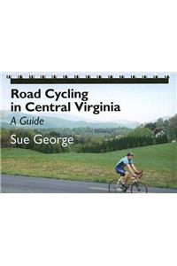 Road Cycling In Central Virginia