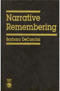 Narrative Remembering