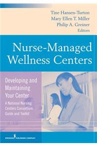 Nurse-Managed Wellness Centers