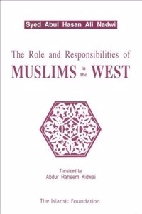 Role and Responsibilities of Muslims in the West