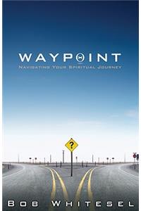 Waypoint: Navigating Your Spiritual Journey