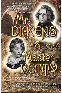 MR Dickens & Master Betty