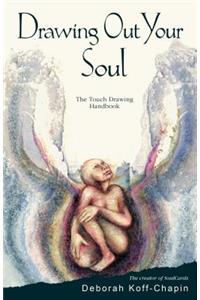 Drawing Out Your Soul