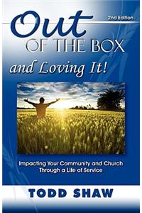 Out of the Box and Loving It!