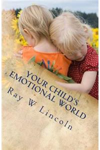 Your Child's Emotional World